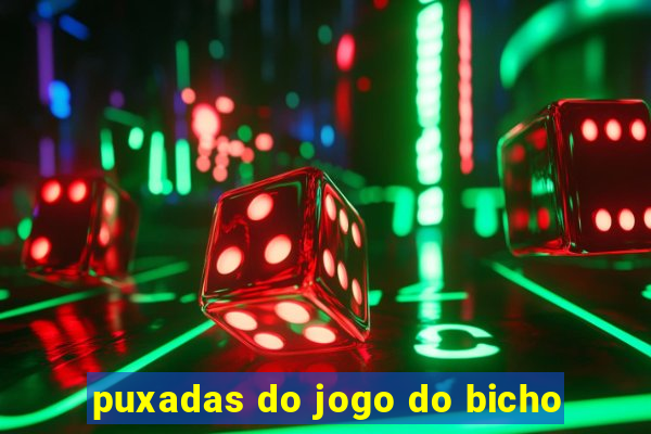 puxadas do jogo do bicho